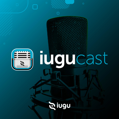 iugucast #12 - A healthtech que facilitou o acesso às terapias
